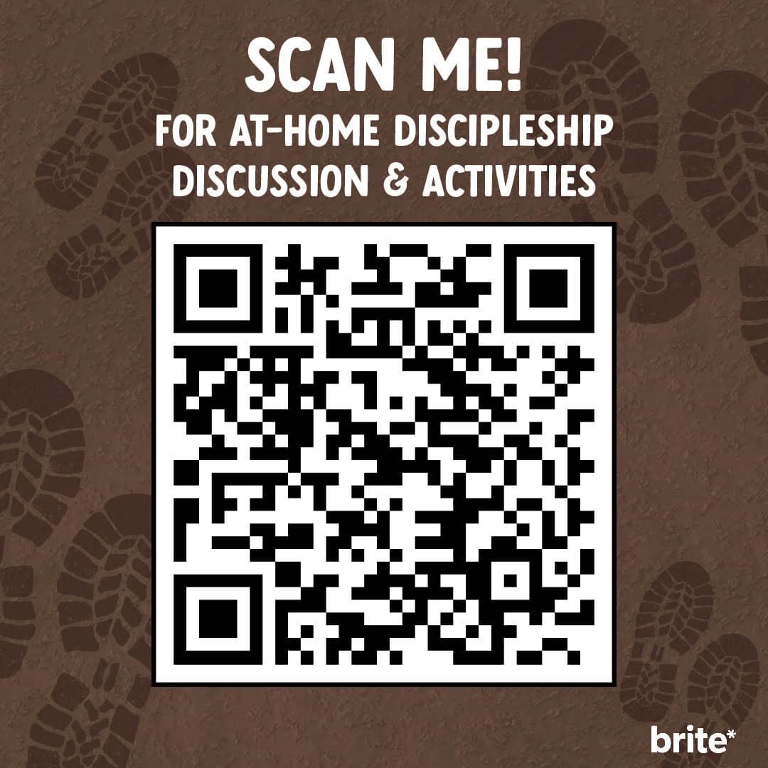 "Scan me! For at-home discipleship discussion & activities" QR code graphic on a brown background with footprints, linking to the Brite Curriculum October 2026 family resource